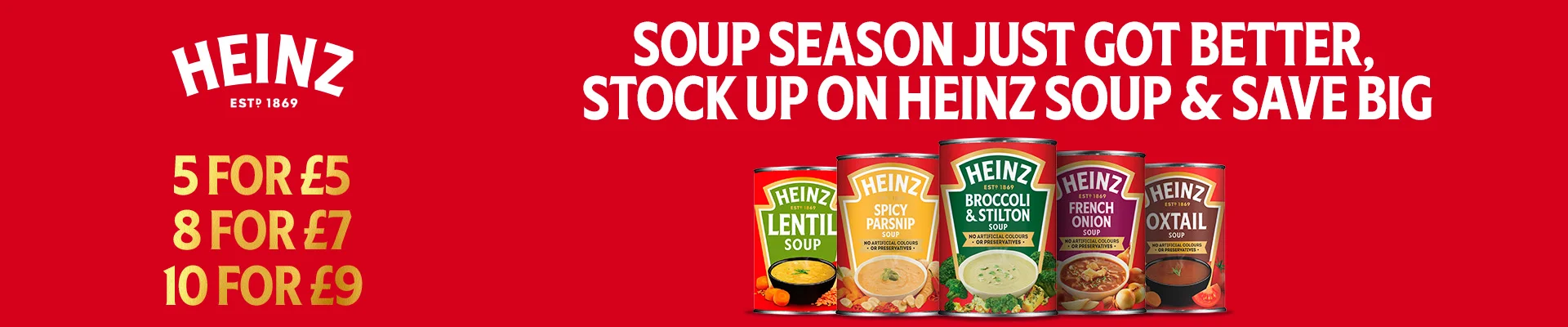 soup season just got better, stock up on heinz soup & save big